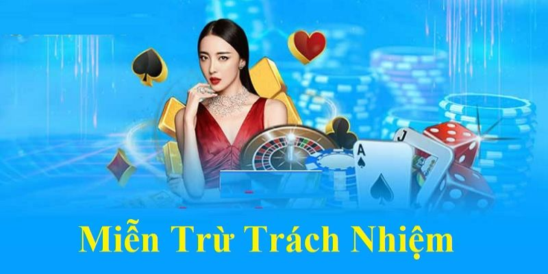 miễn trừ trách nhiệm tại God55
